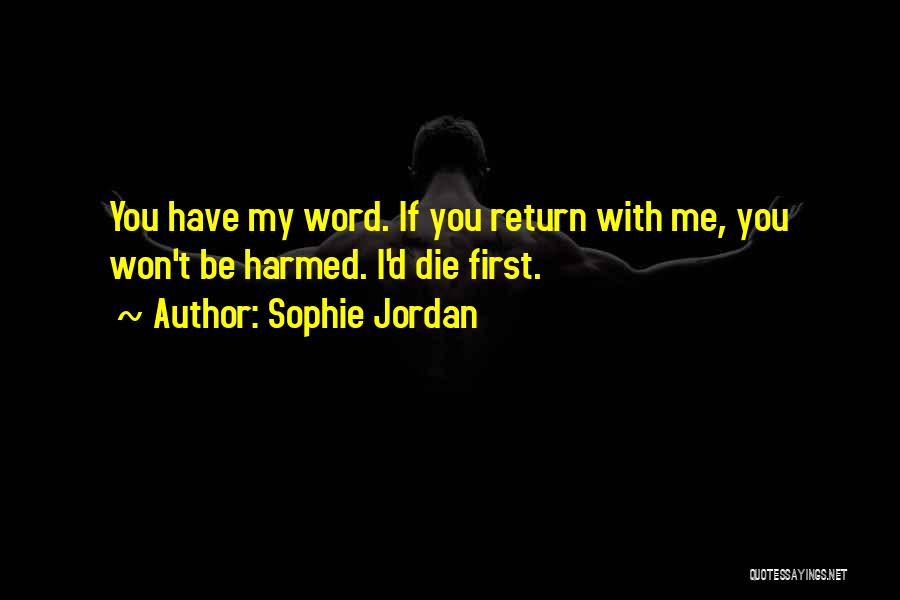 Sophie Jordan Quotes 2072307