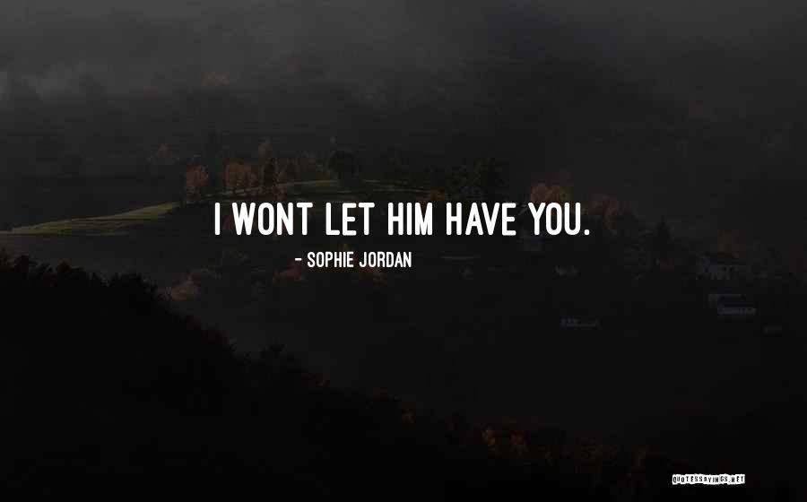 Sophie Jordan Quotes 2253634