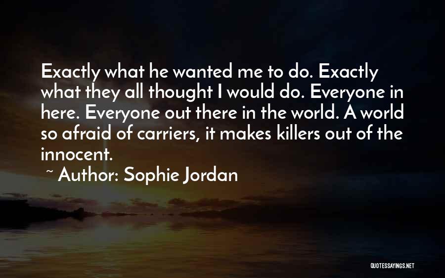 Sophie Jordan Quotes 389610