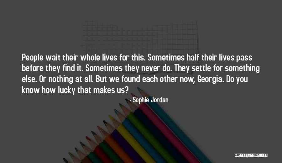 Sophie Jordan Quotes 430752