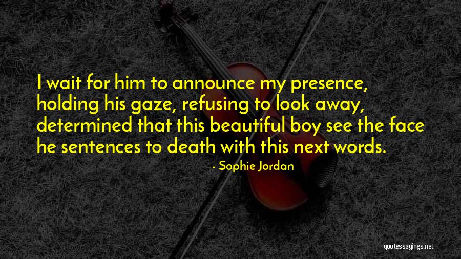 Sophie Jordan Quotes 977967 Sophie Jordan Quotes 977967