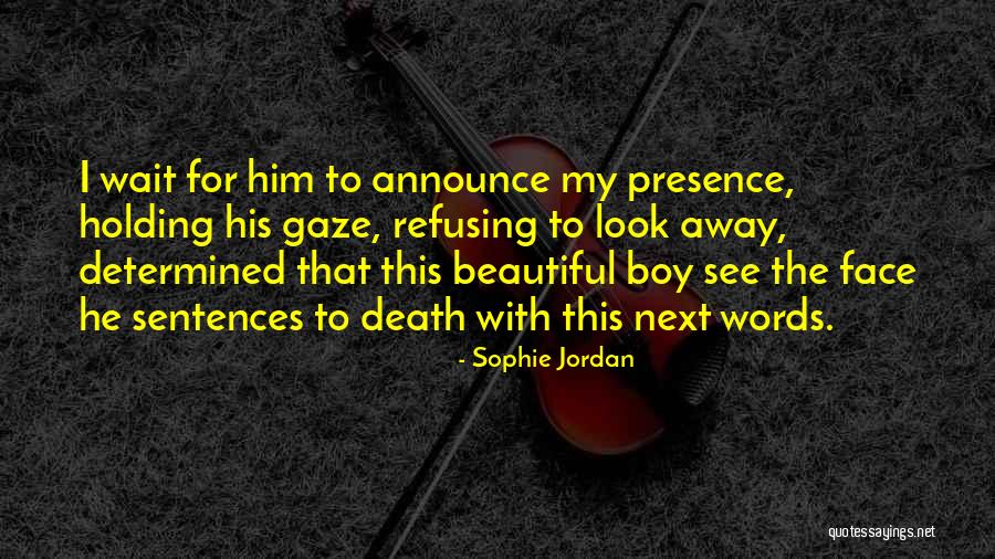 Sophie Jordan Quotes 977967