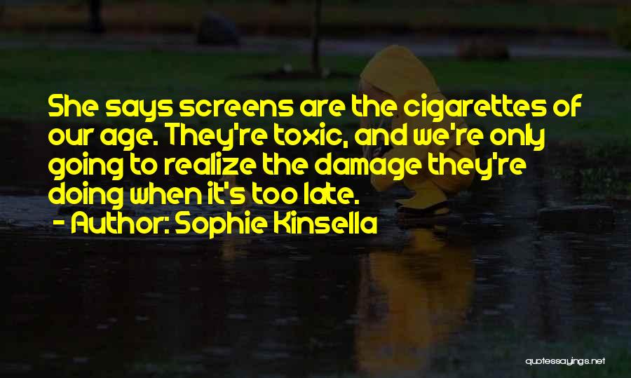 Sophie Kinsella Funny Quotes By Sophie Kinsella