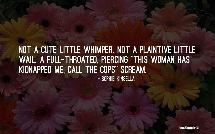 Sophie Kinsella Quotes 1450009 Sophie Kinsella Quotes 1450009