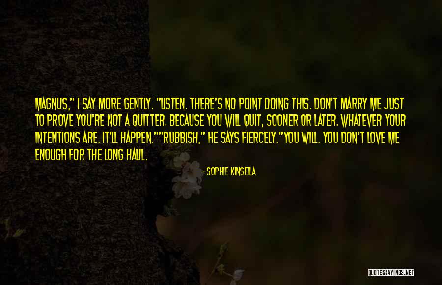 Sophie Kinsella Quotes 1496244 Sophie Kinsella Quotes 1496244