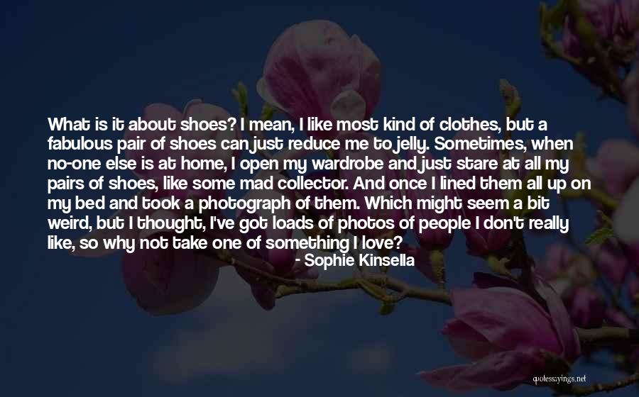 Sophie Kinsella Quotes 1898905 Sophie Kinsella Quotes 1898905