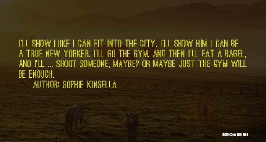 Sophie Kinsella Quotes 231354