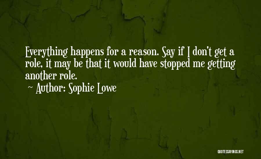 Sophie Lowe Quotes 1847743