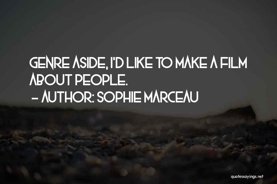 Sophie Marceau Quotes 1540396