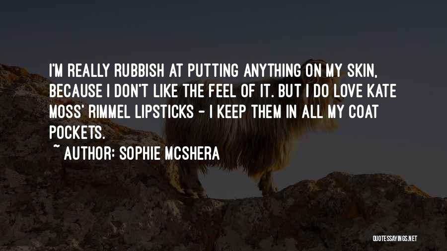 Sophie McShera Quotes 1201972