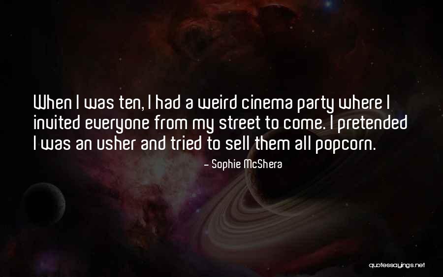 Sophie McShera Quotes 1269384