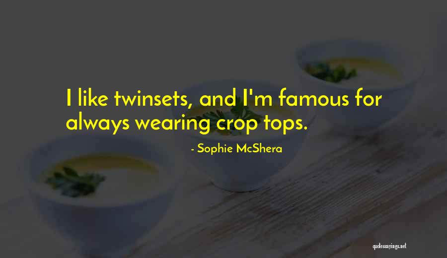 Sophie McShera Quotes 2217625