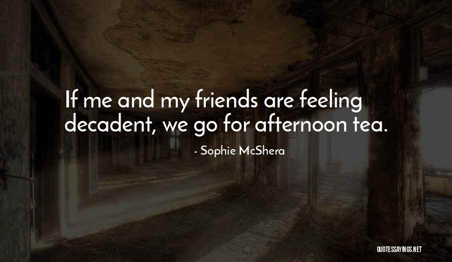 Sophie McShera Quotes 634706