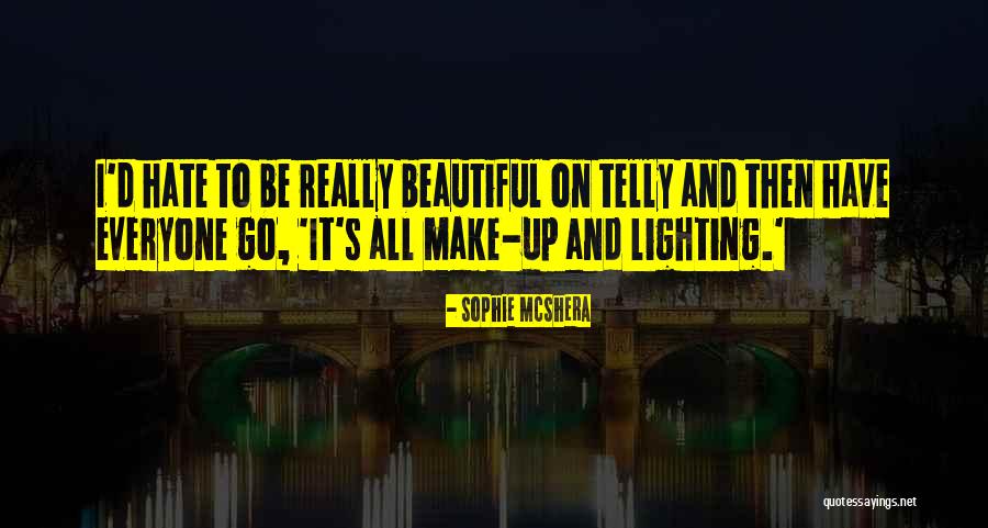 Sophie McShera Quotes 89495 Sophie McShera Quotes 89495