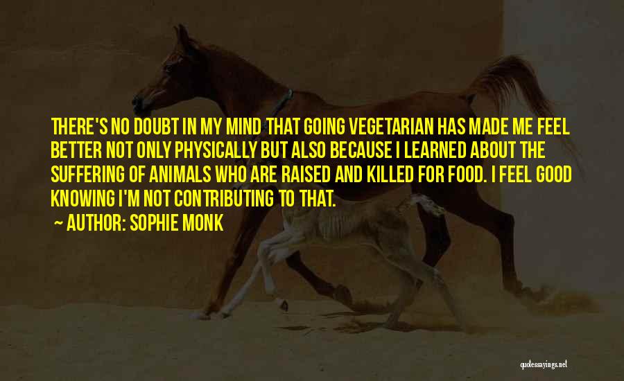 Sophie Monk Quotes 1511191