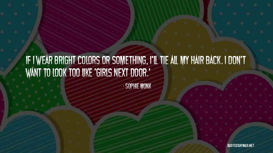 Sophie Monk Quotes 431904 Sophie Monk Quotes 431904