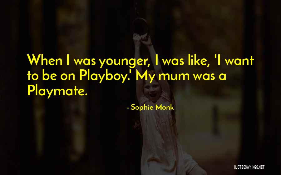 Sophie Monk Quotes 679421