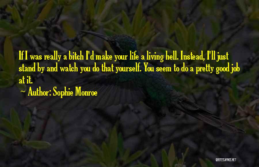 Sophie Monroe Quotes 171128