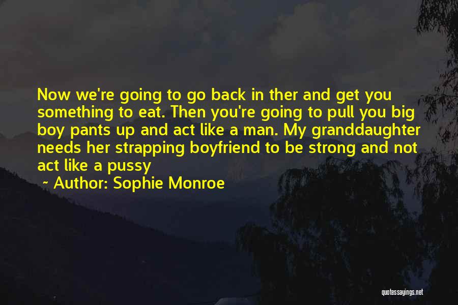 Sophie Monroe Quotes 2073782