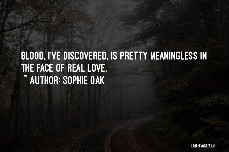 Sophie Oak Quotes 1264981