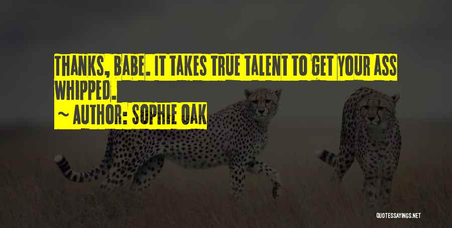 Sophie Oak Quotes 2026426