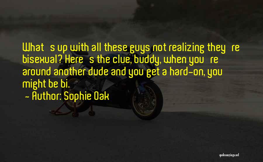 Sophie Oak Quotes 315838