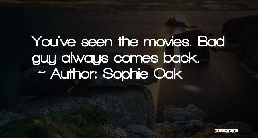 Sophie Oak Quotes 326531