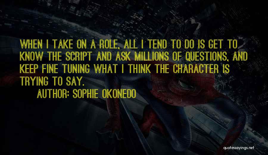 Sophie Okonedo Quotes 76701