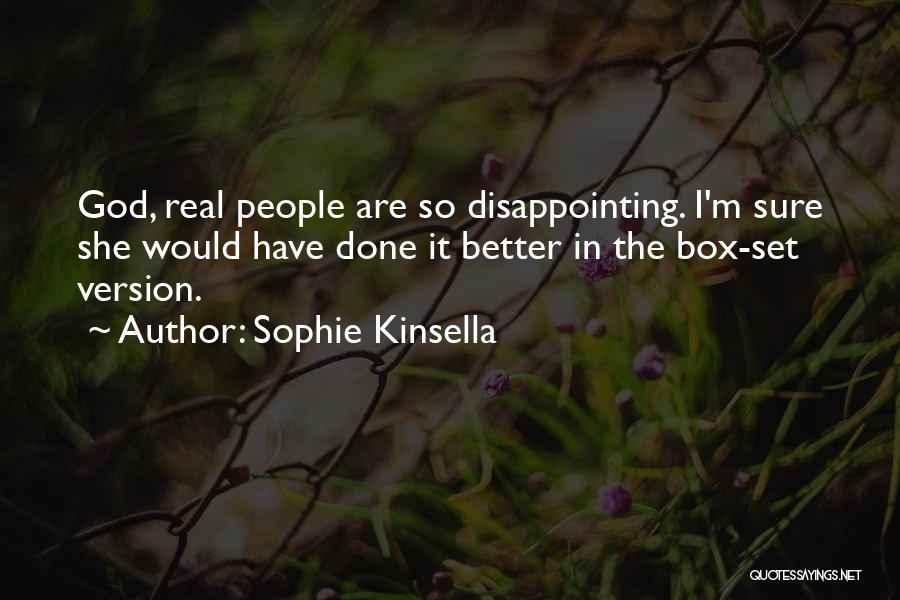 Sophie Quotes By Sophie Kinsella