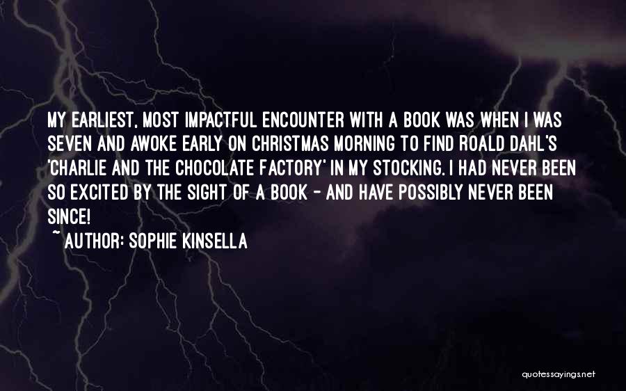 Sophie Quotes By Sophie Kinsella