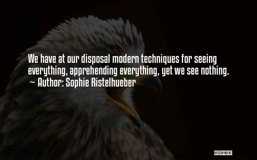 Sophie Ristelhueber Quotes 1163390