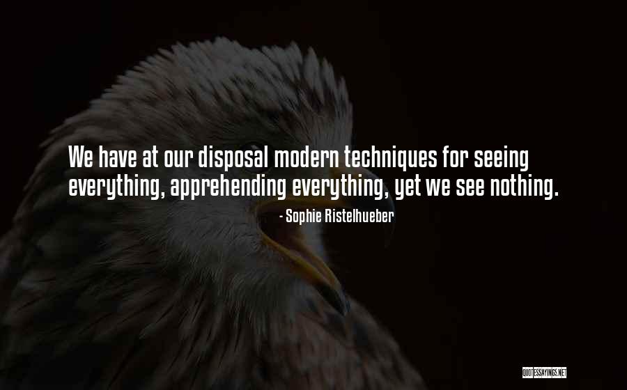 Sophie Ristelhueber Quotes 1163390 Sophie Ristelhueber Quotes 1163390