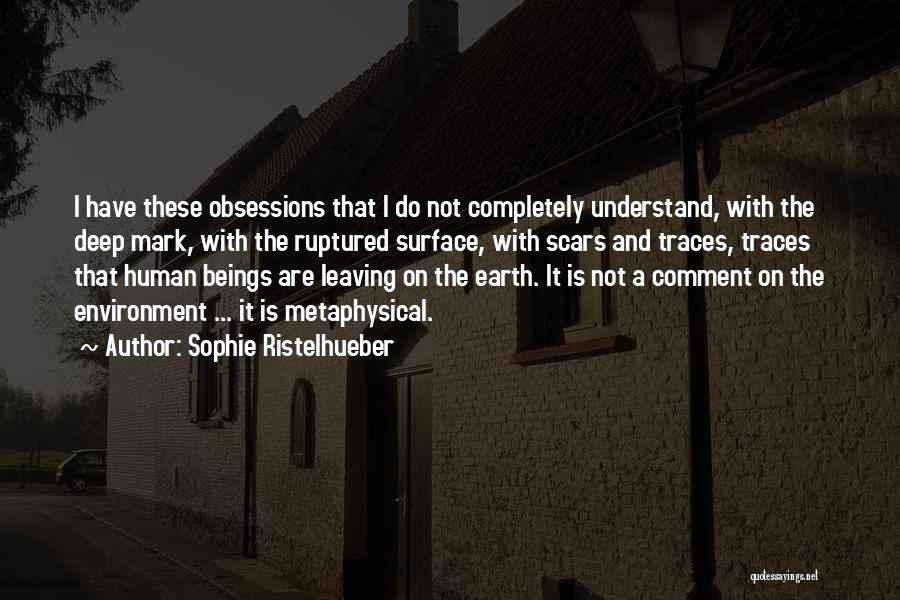 Sophie Ristelhueber Quotes 998084