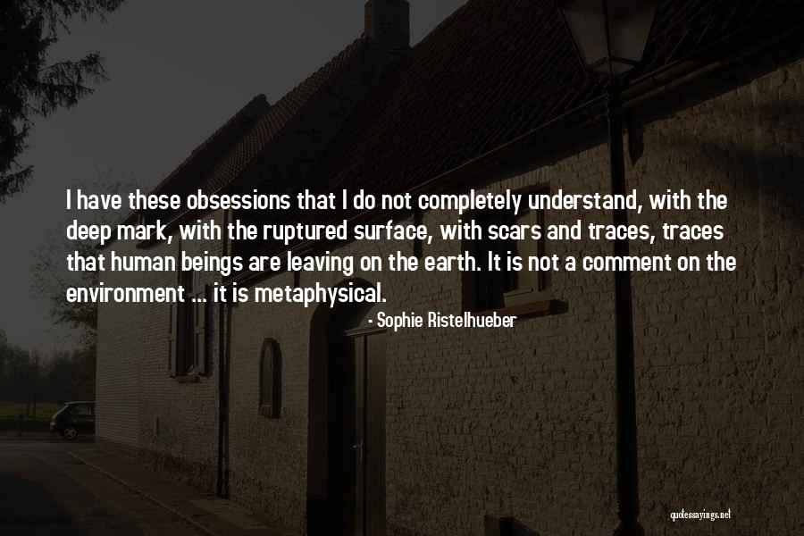 Sophie Ristelhueber Quotes 998084