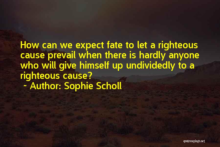 Sophie Scholl Quotes 1238812