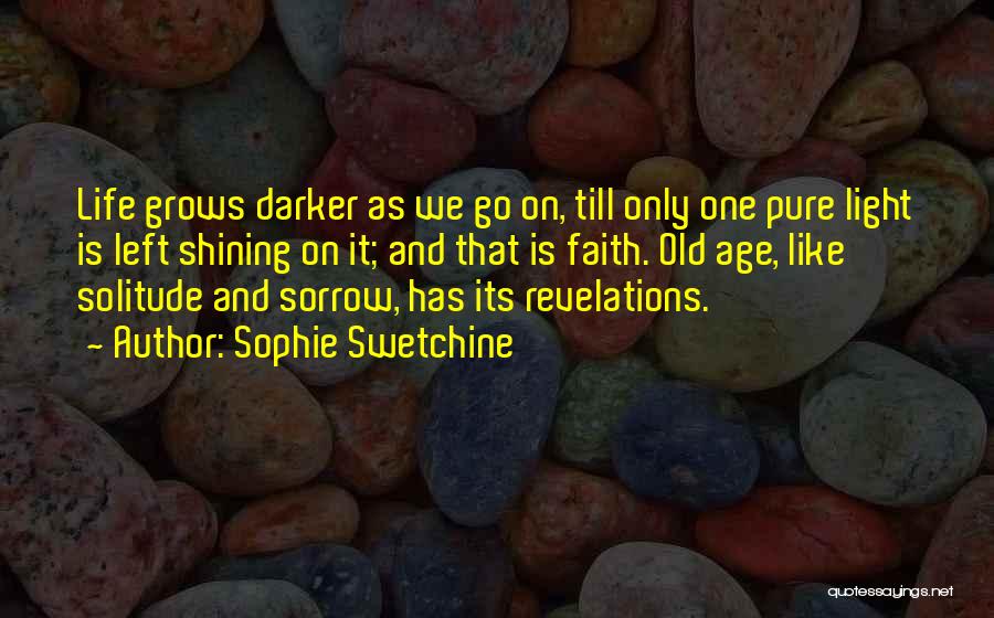 Sophie Swetchine Quotes 1513849