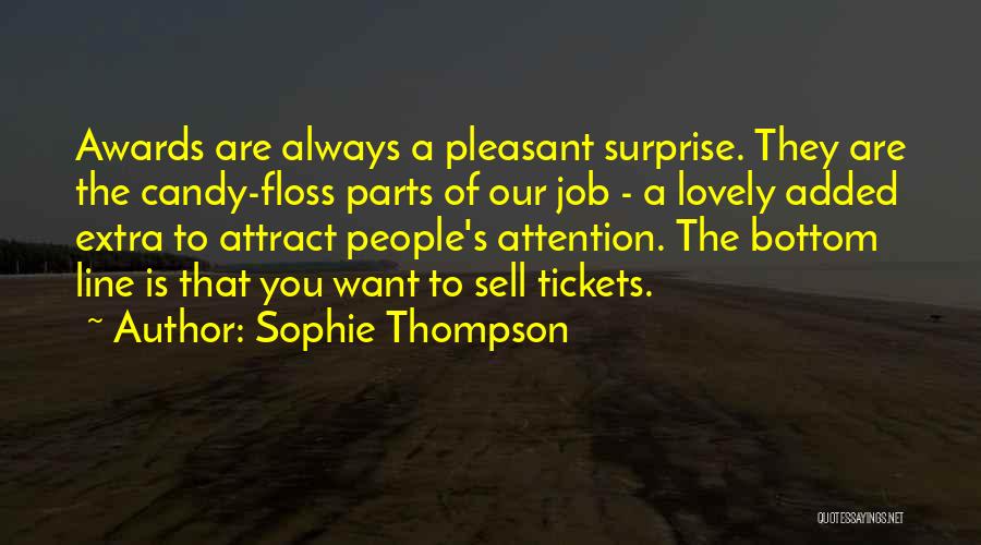 Sophie Thompson Quotes 329994