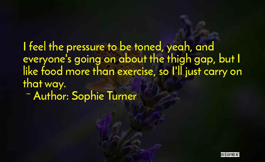 Sophie Turner Quotes 141192