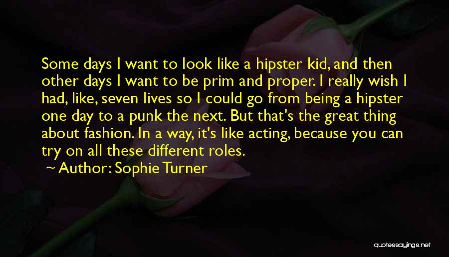 Sophie Turner Quotes 1424126