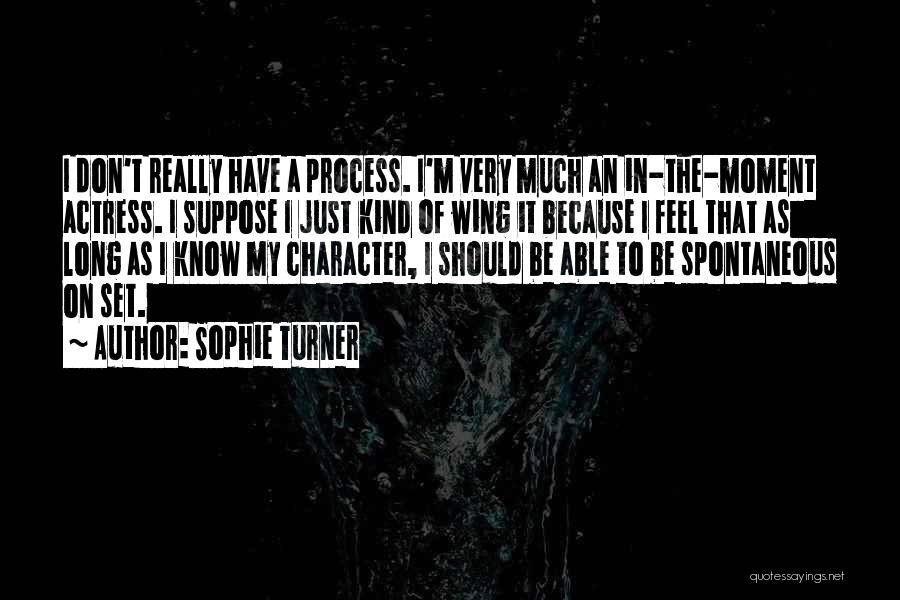 Sophie Turner Quotes 1650407