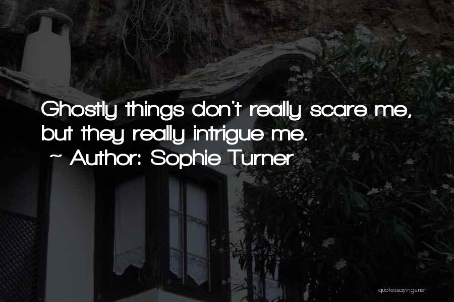 Sophie Turner Quotes 440289