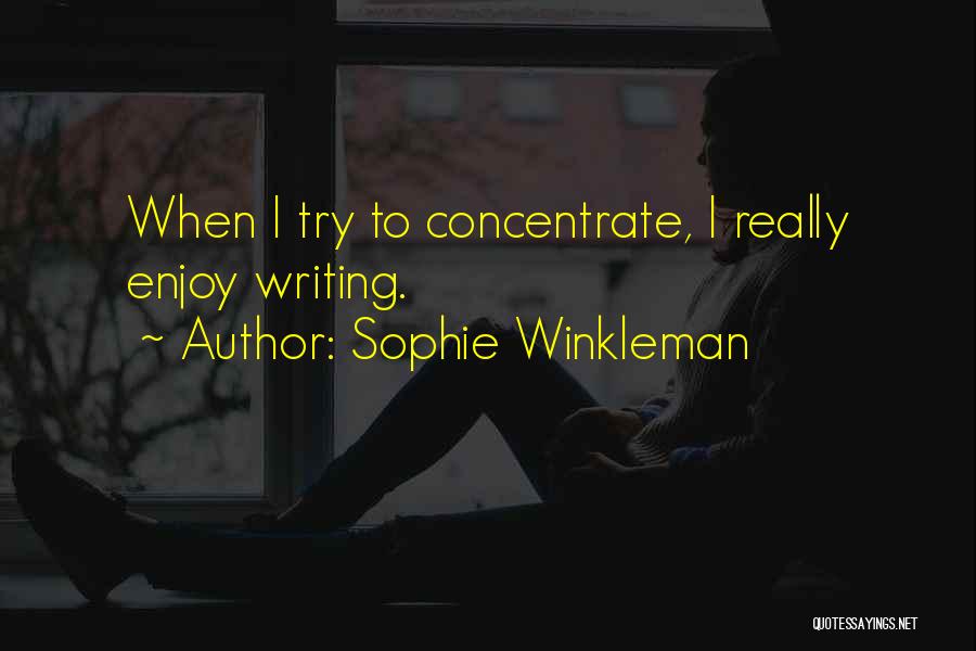 Sophie Winkleman Quotes 427934