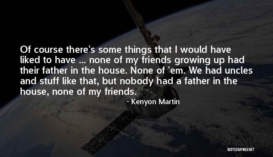 Sophieandtrey Quotes By Kenyon Martin Sophieandtrey Quotes By Kenyon Martin