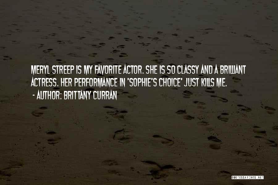 Sophie's Choice Best Quotes By Brittany Curran