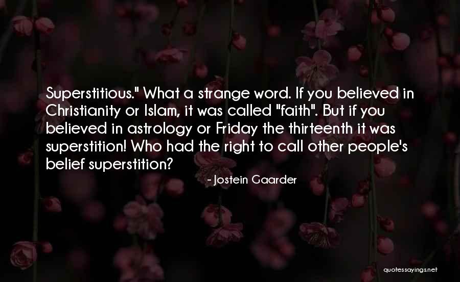 Sophie's World Quotes By Jostein Gaarder Sophie's World Quotes By Jostein Gaarder