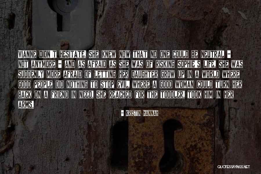 Sophie's World Quotes By Kristin Hannah Sophie's World Quotes By Kristin Hannah