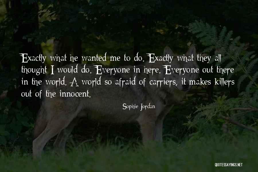 Sophie's World Quotes By Sophie Jordan Sophie's World Quotes By Sophie Jordan