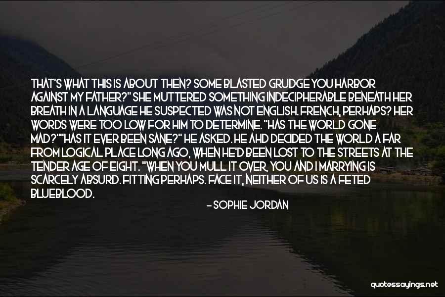 Sophie's World Quotes By Sophie Jordan Sophie's World Quotes By Sophie Jordan
