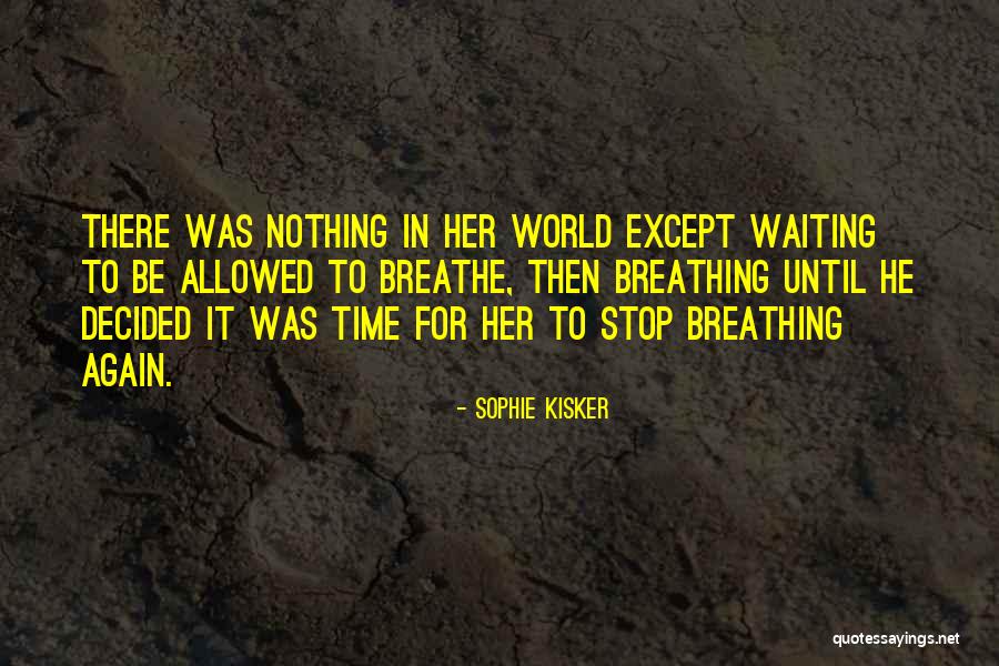 Sophie's World Quotes By Sophie Kisker Sophie's World Quotes By Sophie Kisker