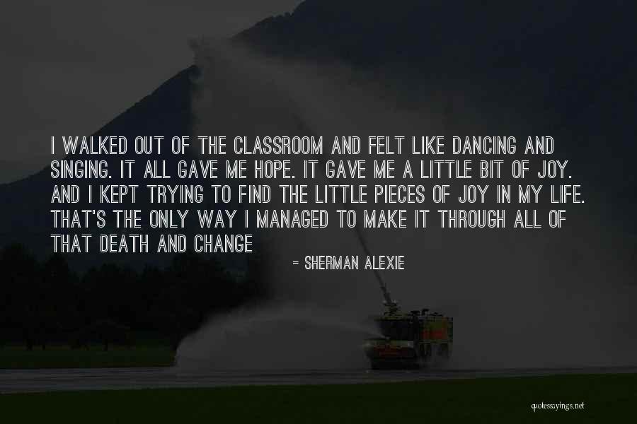 Sophister English Tcd Quotes By Sherman Alexie Sophister English Tcd Quotes By Sherman Alexie